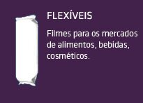 Flexíveis